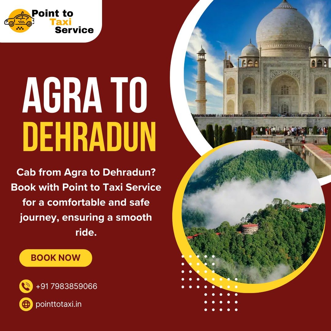 Agra to Dehradun Taxi Service